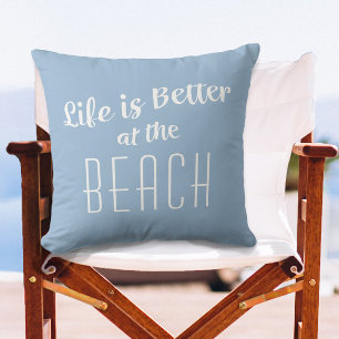 Beach Life ist besser Küste Nautical Sky Blue Kissen