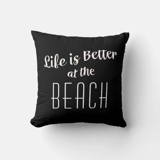 Beach Life ist besser Typografie Nautical Black Fu Kissen (Vorderseite)