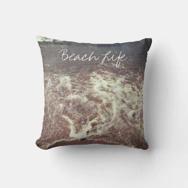 Beach Life Quotes Waves Ocean Sandy Foamy Water Kissen