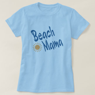 Beach Mama T-Shirt