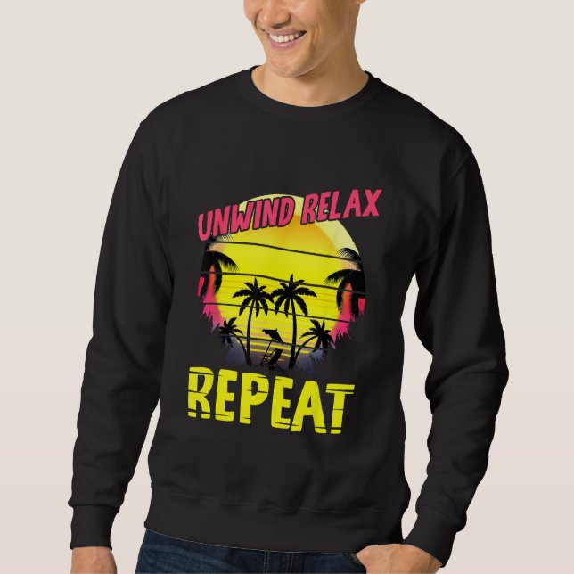 Beach Paradise Unwind Relax Repeat Sunset Hawaiian Sweatshirt (Vorderseite)