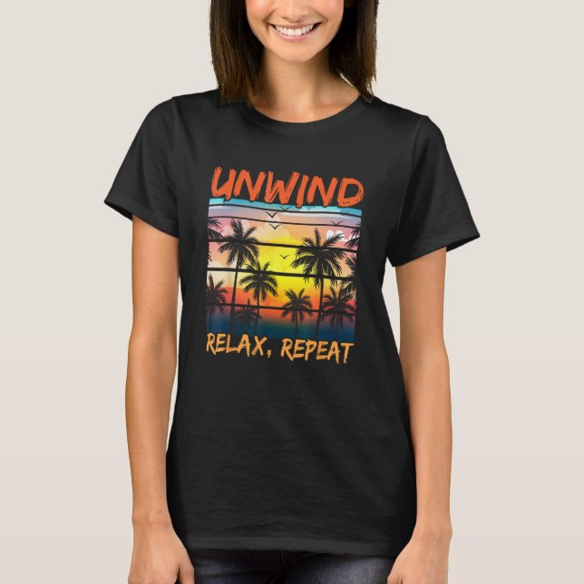 Beach Paradise Unwind Relax Repeat Sunset Hawaiian T-Shirt (Vorderseite)
