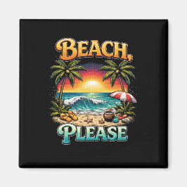 Beach, Please Magnet