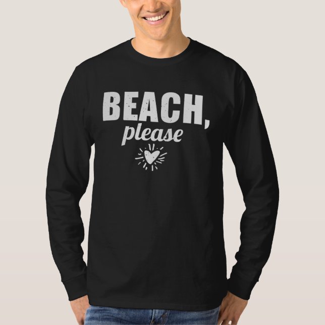Beach Please T-Shirt (Vorderseite)