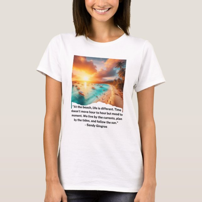 "Beach Serenity Quote T - Shirt" T-Shirt (Vorderseite)
