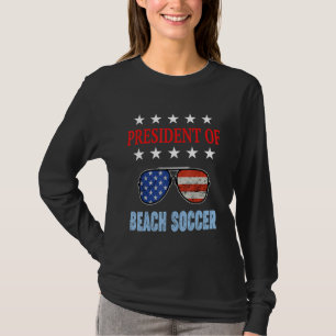 Beach Soccer Accessoires Usa Flag Beach Sprichwort T-Shirt