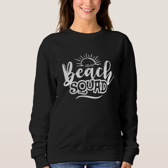 Beach Squad Summer Vibes Beach Vacay Sommerzeit Gi Sweatshirt (Vorderseite)