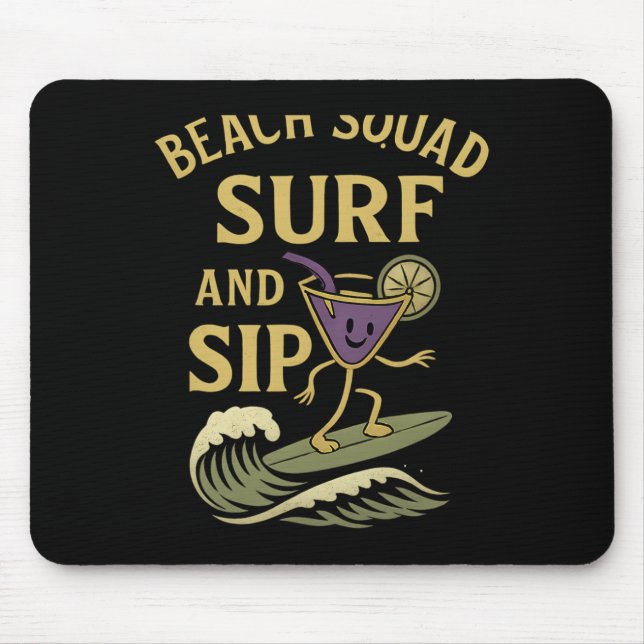 Beach Squad Surf And Sip Retro-Surfen Schwanz-Graf Mousepad (Vorne)