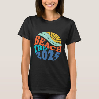 Beach Trip 2025 Beach Matching Family Summer Vacat T-Shirt