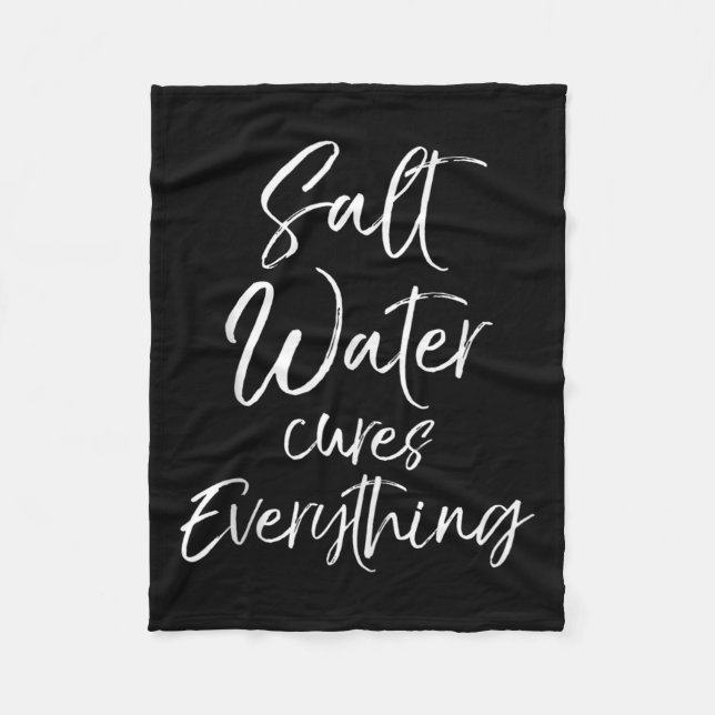 Beach Vacation Quote Ocean Gift Salt Water S Every Fleecedecke (Vorderseite)