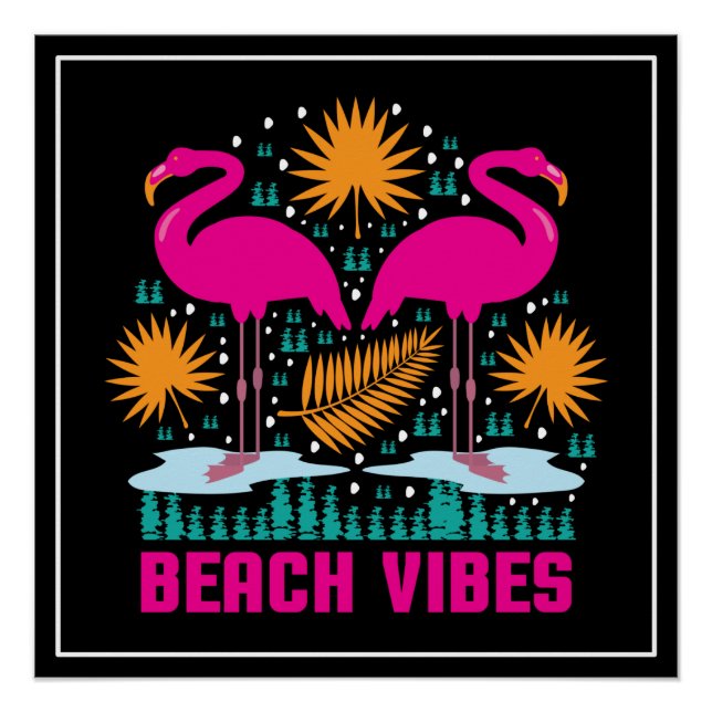 Beach Vibes Pink Flamingos-19501 Poster (Vorderseite)