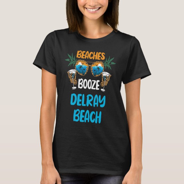 Beaches Booze Delray Beach Summer Vacation Party M T-Shirt (Vorderseite)