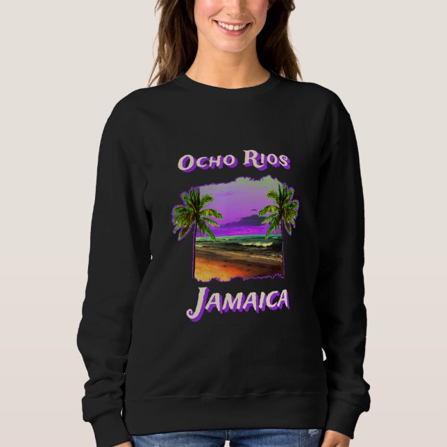 Beaches Of Ocho Rios Jamaica Sweatshirt (Vorderseite)