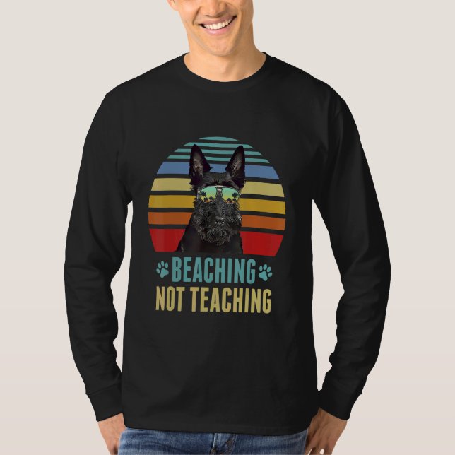 Beaching Not Teaching   Scottish Terrier Dog Summe T-Shirt (Vorderseite)