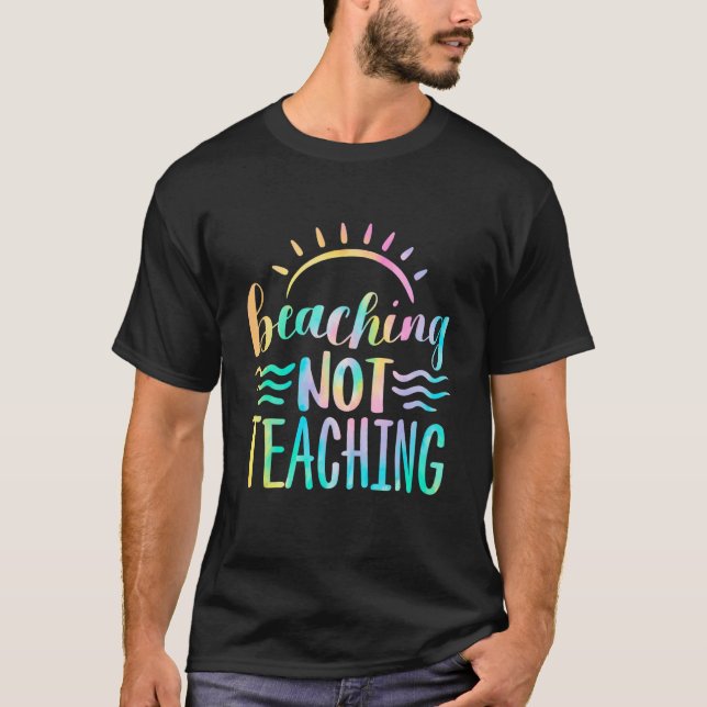 Beaching Not Teaching Summer Break Teacher Women S T-Shirt (Vorderseite)