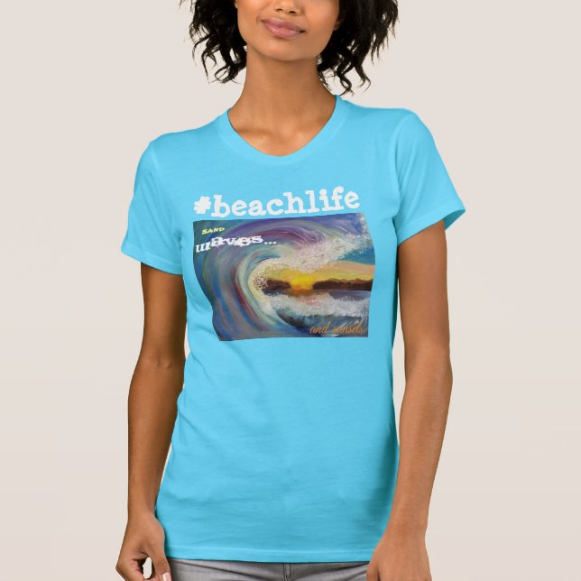 #beachlife Sand, Wellen und Sonnenuntergang T-Shirt (Vorderseite)