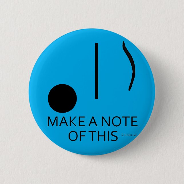 Beachten Sie dies Button (Vorderseite)