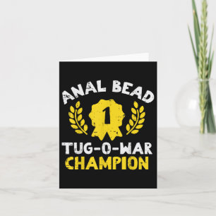 Bead Tug O War Champion Funny Sprichwort Adult Hum Karte