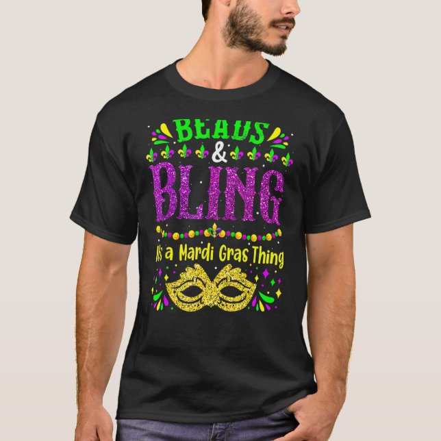 Beads & Bling Es ist ein Mardi Gras Thing Funny Me T-Shirt (Vorderseite)