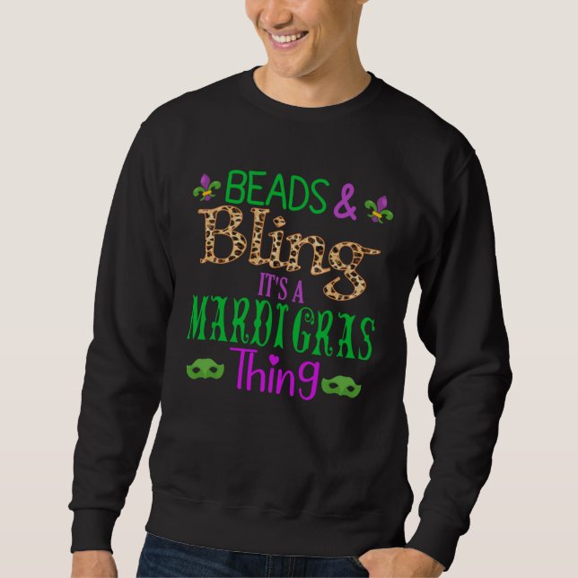 Beads & Bling It's a Mardi Gras New Orleans for Wo Sweatshirt (Vorderseite)