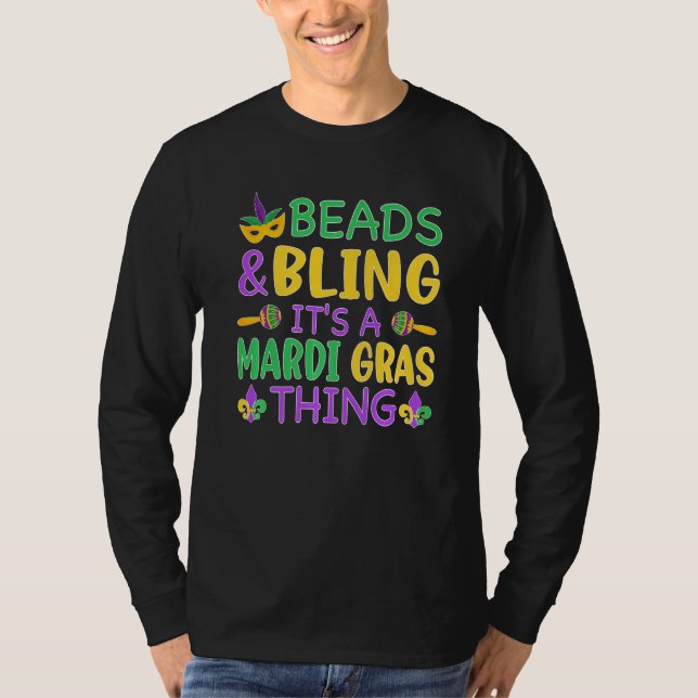 Beads & Bling It's a Mardi Gras Thing Cool Men Wom T-Shirt (Vorderseite)