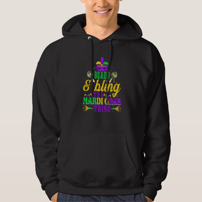 Beads & Bling It's A Mardi Gras Thing Cool Parade  Hoodie (Vorderseite)
