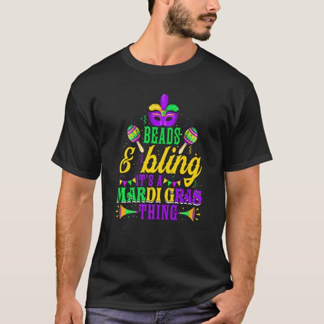 Beads & Bling It's A Mardi Gras Thing Cool Parade  T-Shirt (Vorderseite)
