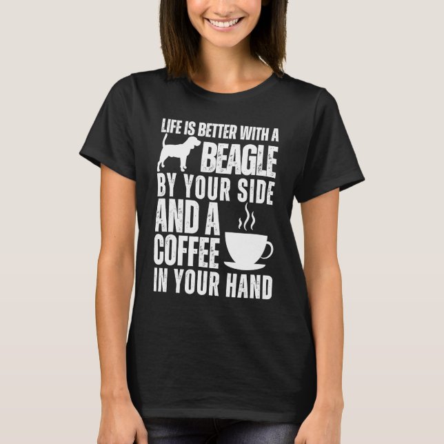 Beagle Dog Beagle Kaffee Beagle Mama T-Shirt (Vorderseite)