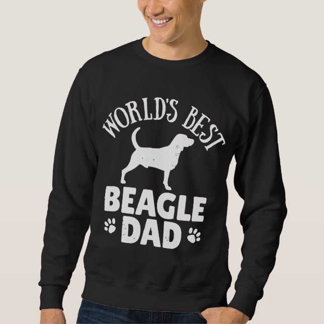 Beagle Dog Besitzer Vater Dog Sweatshirt (Vorderseite)