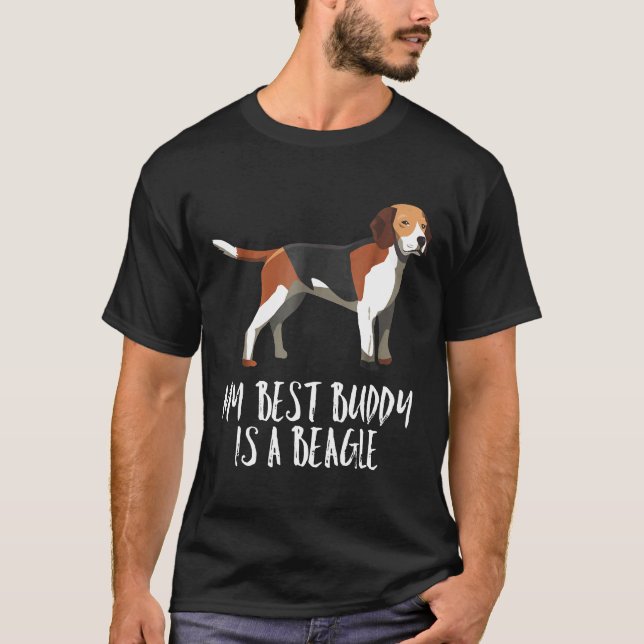 Beagle Dog T-Shirt Mein bester Buddy ist ein Beagl (Vorderseite)