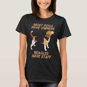 Beagle haben einen Sarcastic Dog Besitzer T-Shirt