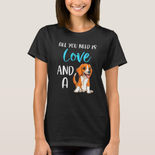 Beagle Hunde Mama Alles was Sie brauchen ist Liebe T-Shirt