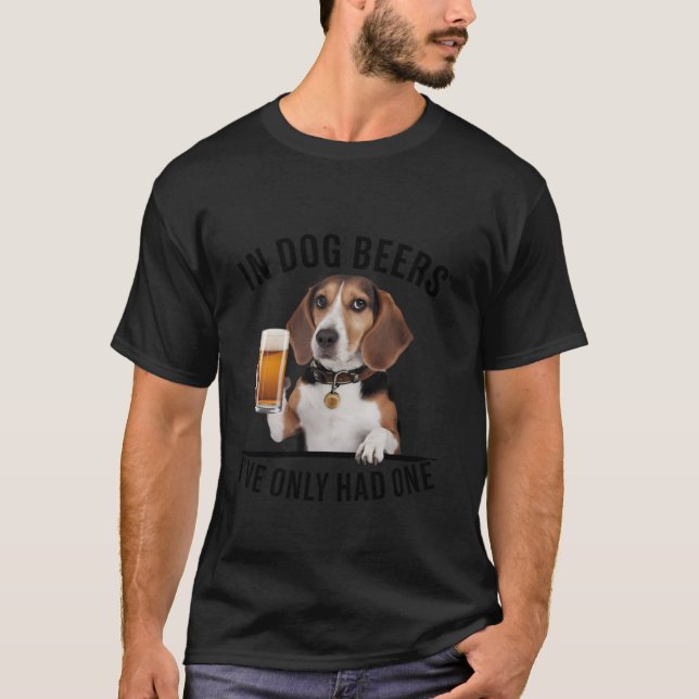 Beagle In Dog Bier hatte ich nur ein Funny Drinki T-Shirt (Vorderseite)