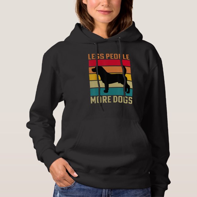 Beagle Less people more Dogs dog funny saying Hoodie (Vorderseite)