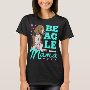 Beagle Mama Beagle Mama Dog Eigentümer Beagle T-Shirt