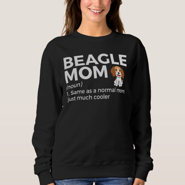 Beagle Mama Definition Witziger Beagle Besitzer Ha Sweatshirt (Vorderseite)
