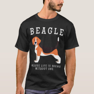 Beagle Mama Leben langweilig ohne ein Geschenk T-Shirt