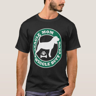 Beagle Mama Wiggle Hintern Club Niedlich Dog Besit T-Shirt