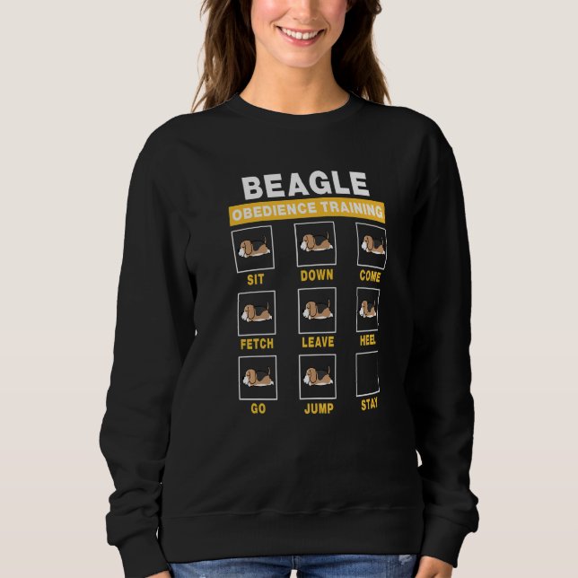 Beagle Obedience Training Dog Guide to Trainer Fun Sweatshirt (Vorderseite)