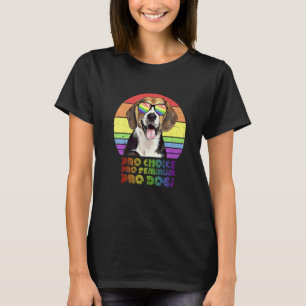Beagle Pro Choice Pro Feminism Pro Hunde Lgbtq Fem T-Shirt