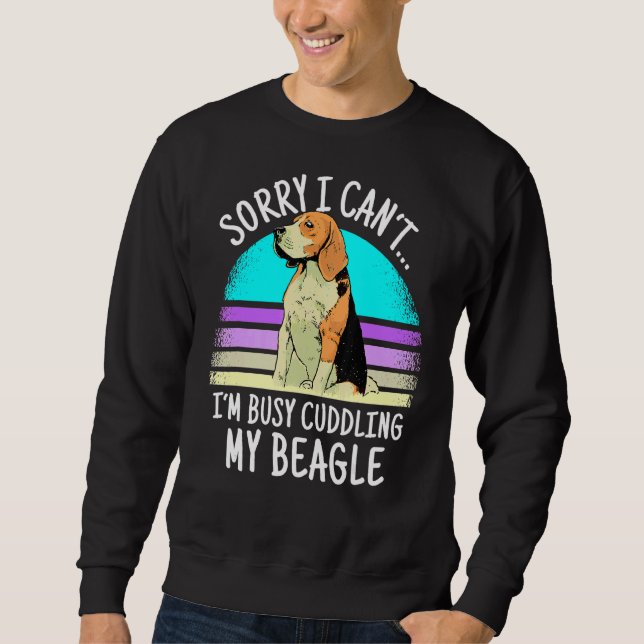 Beagle Sprichwort für Beagle Mama Sweatshirt (Vorderseite)