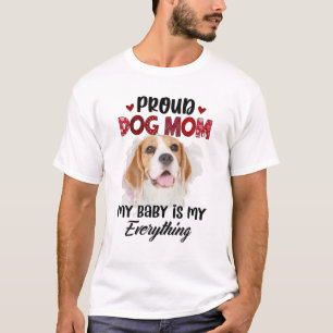Beagle stolz Hund Mama je mein Baby ist mein alles T-Shirt