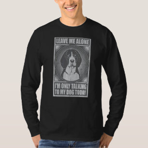 Beagle Welpe ich spreche nur mit meinem Hund heute T-Shirt