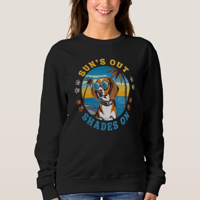 Beagle With Sunglasses on the Beach Sun s Out Shad Sweatshirt (Vorderseite)