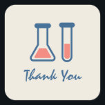 Beaker & Test Tube Science Theme Vielen Dank Quadratischer Aufkleber<br><div class="desc">Vielen Dank,  dass Sie Aufkleber mit einem niedlichen zeichn eines Reagenzglases und eines Bechers. Ideal für Wissenschaftsarten.</div>
