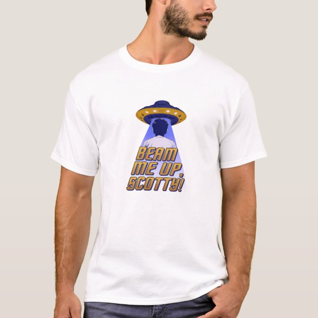 Beam mich, Scotty! T-Shirt (Vorderseite)