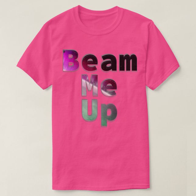 Beam mich T-Shirt (Design vorne)