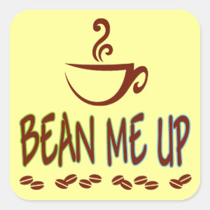 Bean Me up Quadratischer Aufkleber