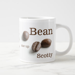 Bean Me up Scotty Coffee Bean Spaß Jumbo-Tasse