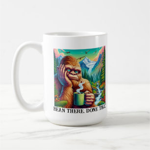 Bean There, done that - Funny Bigfoot Design Kaffeetasse